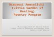 Osapausi Amasalichi (Little Garden of Healing) Reentry Program Mississippi Band of Choctaw Indians Tribal Juvenile Detention and Reentry Green Demonstration