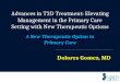 Advances in T2D Treatment: Elevating Management in the Primary Care Setting with New Therapeutic Options A New Therapeutic Option in Primary Care Dolores