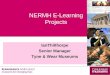 IanThilthorpe Senior Manager Tyne & Wear Museums NERMH E-Learning Projects