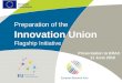 European Commission Preparation of the Innovation Union Flagship Initiative European Commission Presentation to ERAC 11 June 2010