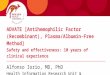 ADVATE [Antihemophilic Factor (Recombinant), Plasma/Albumin-Free Method] Safety and effectiveness: 10 years of clinical experience Alfonso Iorio, MD, PhD