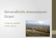 Brownfields Assessment Grant Progress Update ECDC 6/8/15