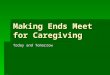 Making Ends Meet for Caregiving Today and Tomorrow