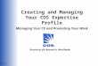 ©2006, CSA Creating and Managing Your COS Expertise Profile Managing Your CV and Promoting Your Work ® Resources for Research, Worldwide