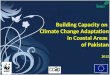 Building Capacity on Climate Change Adaptation in Coastal Areas of Pakistan 2012
