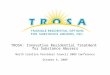 TROSA: Innovative Residential Treatment for Substance Abusers North Carolina Providers Council 2009 Conference October 6, 2009