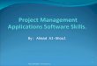 By: Ahmad Al-Ghoul 1Philadelphia University. Learning Objectives Explain what a project is, list various attributes of projects. Describe project management,