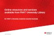 Online resources and services available from RMIT University Library for RMIT University students outside Australia