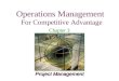 Operations Management For Competitive Advantage 1 Project Management Operations Management For Competitive Advantage Chapter 3