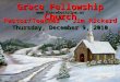 Grace Fellowship Church Pastor/Teacher - Jim Rickard Thursday, December 9, 2010 