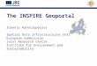 1 The INSPIRE Geoportal Ioannis Kanellopoulos Spatial Data Infrastructures Unit European Commission Joint Research Centre Institute for Environment and