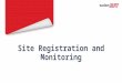 Site Registration and Monitoring. Accessing The Portal Go to  and click on “Monitoring Portal Login” or go directly