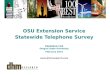 OSU Extension Service Statewide Telephone Survey PREPARED FOR Oregon State University February 2014 