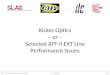 Kicker Optics – or – Selected ATF-II EXT Line Performance Issues ATF-II Technical Review, April 3 2013M. Woodley1/40