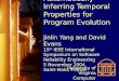 Automatically Inferring Temporal Properties for Program Evolution Jinlin Yang and David Evans 15 th IEEE International Symposium on Software Reliability