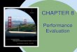 CHAPTER 8 Performance Evaluation. The McGraw-Hill Companies, Inc. 2008McGraw-Hill/Irwin 8-2 Learning Objective LO1 To describe flexible and static budgets