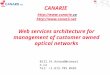 CANARIE   Web services architecture for management of customer owned optical networks  