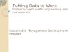 Putting Data to Work Evidence-based health programming and management Sustainable Management Development Program
