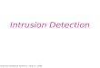 Advanced Database Systems, mod3-2, 2006 1 Intrusion Detection