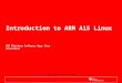 1 Introduction to ARM A15 Linux DSP Platform Software Apps Team 04/19/2013 1TI Confidential - NDA Restrictions