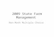 2009 State Farm Management Non-Math Multiple Choice