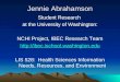 Jennie Abrahamson Student Research at the University of Washington: NCHI Project, IBEC Research Team  LIS 528: Health