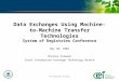 U.S. ENVIRONMENTAL PROTECTION AGENCY For Conference Use Only Data Exchanges Using Machine-to- Machine Transfer Technologies System of Registries Conference