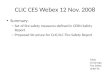 CLIC CES Webex 12 Nov. 2008 Summary: – Set of fire safety measures defined in CERN Safety Report – Proposed Structure for CLIC/ILC Fire Safety Report Fabio
