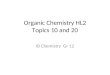 Organic Chemistry HL2 Topics 10 and 20 IB Chemistry Gr 12