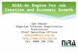 NiRA-An Engine For Job Creation and Economic Growth Ope Odusan Nigerian Internet Registration Association Chief Operating Officer oodusan@nira.org.ng 
