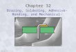 Copyright Prentice-Hall Chapter 32 Brazing, Soldering, Adhesive-Bonding, and Mechanical-Fastening Processes