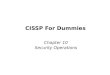 CISSP For Dummies Chapter 10 Security Operations Last updated 11-26-12