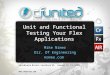 Www.cfunited.com Unit and Functional Testing Your Flex Applications Mike Nimer Dir. Of Engineering nomee.com