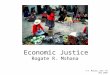 Economic Justice Rogate R. Mshana © R. Mshana, WCC- P3 May 2009