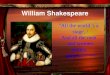 William Shakespeare “ All the world 's a stage, / And all the men and women merely players. ”— —