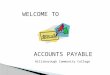 Hillsborough Community College WELCOME TO ACCOUNTS PAYABLE