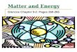 Matter and Energy Glencoe Chapter 9-2: Pages 260-265