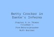 Betty Crocker in Dante’s Inferno Chapter 8 in Thomas Friedman’s From Beirut to Jerusalem Ruth Burrows