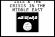 ISIS & THE CRISIS IN THE MIDDLE EAST. Introductory Video  about-isis-you-need-to-know/this- video-explains-the-crisis-in-3-minutes