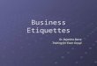 Business Etiquettes Dr. Rajendra Barve Training for Essar Group