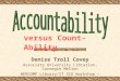 Denise Troll Covey Associate University Librarian, Carnegie Mellon NERCOMP Library/IT SIG Workshop – April 2002 versus Count-Ability
