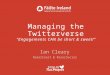 Managing the Twitterverse “Engagements CAN be short & sweet!” Ian Cleary RazorCoast & RazorSocial