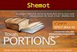 Shemot biblestudyresourcecenter.com. Shemot Exodus 1:1 – 6:1 Haftarah: Isaiah 27:6-28:13; 29:22-23 Gospel: Luke 5:12-39 Shemot = “Names” The 13 th Torah