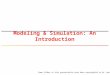 Modeling & Simulation: An Introduction Some slides in this presentation have been copyrighted to Dr. Amr Elmougy