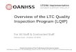 Overview of the LTC Quality Inspection Program (LQIP) For All Staff & Contracted Staff Release date: October 29 2010