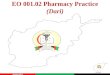 AFAMS EO 001.02 Pharmacy Practice (Dari) 01/09/2013