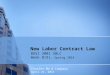 New Labor Contract Law BUSI 3001 SBLC Week 8(9), Spring 2014 Charles Mo & Company April 21, 2014