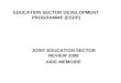EDUCATION SECTOR DEVELOPMENT PROGRAMME (ESDP) JOINT EDUCATION SECTOR REVIEW 2009 AIDE-MEMOIRE