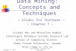 October 2, 2015Data Mining: Concepts and Techniques1 Data Mining: Concepts and Techniques — Slides for Textbook — — Chapter 7 — ©Jiawei Han and Micheline