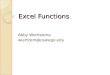 Excel Functions Abby Wiertzema wiertzem@oswego.edu